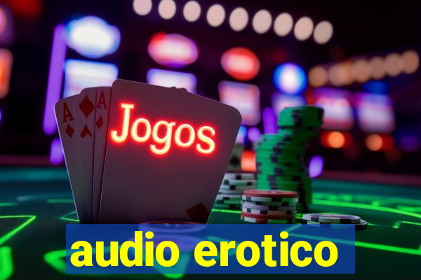 audio erotico